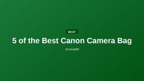 5 of the Best Canon Camera Bag
