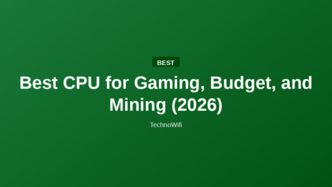 Best CPU for Gaming, Budget, and Mining (2026)