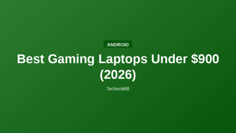 Best Gaming Laptops Under $900 (2026)
