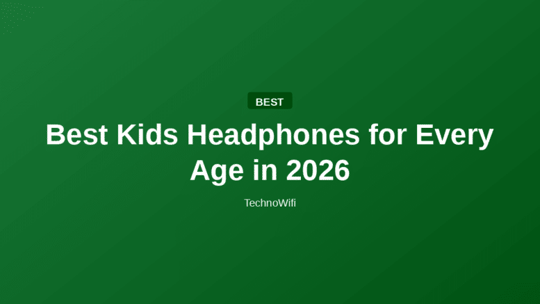 Best Kids Headphones for Every Age in 2026
