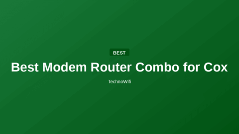 Best Modem Router Combo for Cox