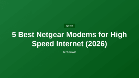 5 Best Netgear Modems for High Speed Internet (2026)