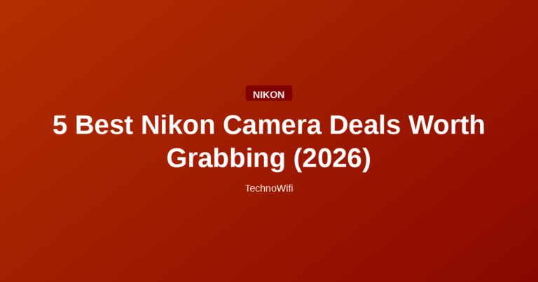 5 Best Nikon Camera Deals Worth Grabbing (2026)