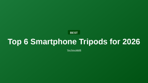 Top 6 Smartphone Tripods for 2026