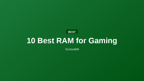 10 Best RAM for Gaming