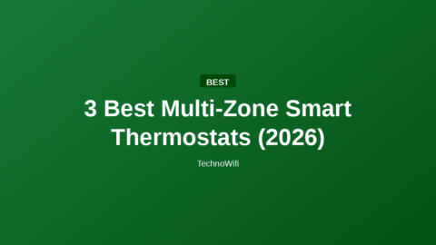 3 Best Multi-Zone Smart Thermostats (2026)