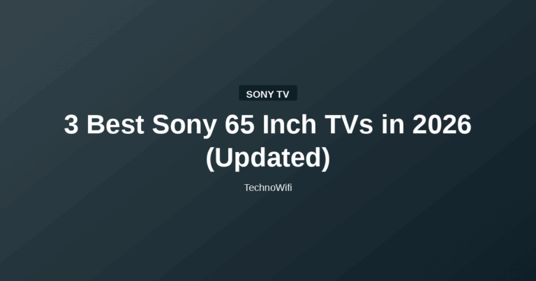3 Best Sony 65 Inch TVs in 2026 (Updated)