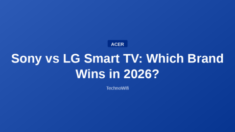 Sony vs LG Smart TV: Which Brand Wins in 2026?