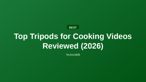 Top Tripods for Cooking Videos Reviewed (2026)