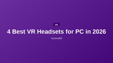 4 Best VR Headsets for PC in 2026