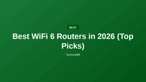 Best WiFi 6 Routers in 2026 (Top Picks)