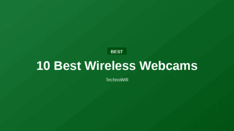 10 Best Wireless Webcams