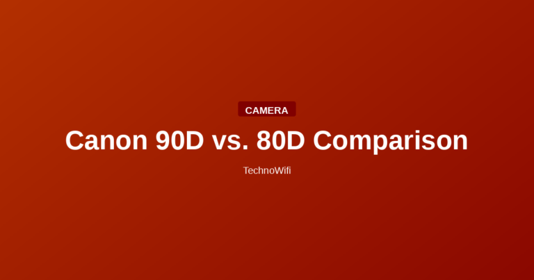 Canon 90D vs. 80D Comparison