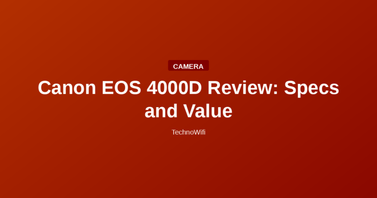 Canon EOS 4000D Review: Specs and Value