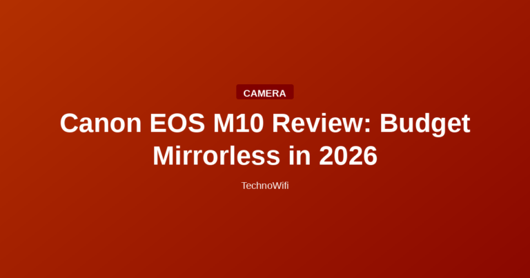 Canon EOS M10 Review: Budget Mirrorless in 2026