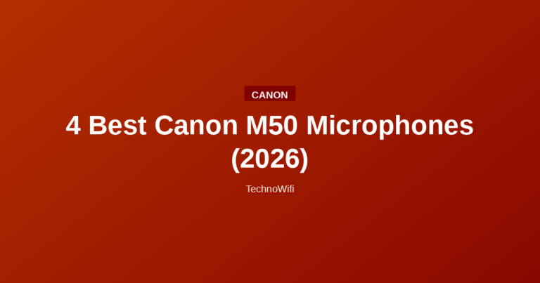 4 Best Canon M50 Microphones (2026)
