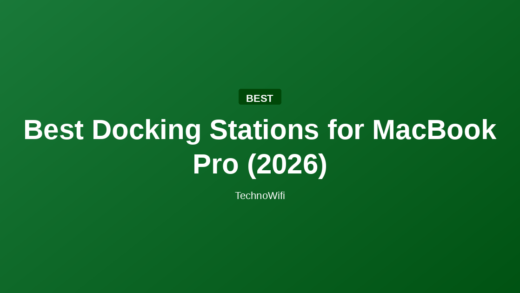 Best Docking Stations for MacBook Pro (2026)