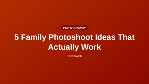 5 Family Photoshoot Ideas That Actually Work