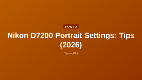 Nikon D7200 Portrait Settings: Tips (2026)
