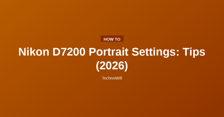 Nikon D7200 Portrait Settings: Tips (2026)