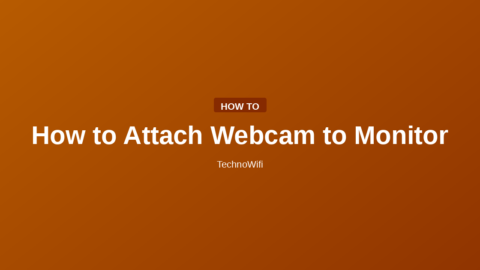 How to Attach Webcam to Monitor