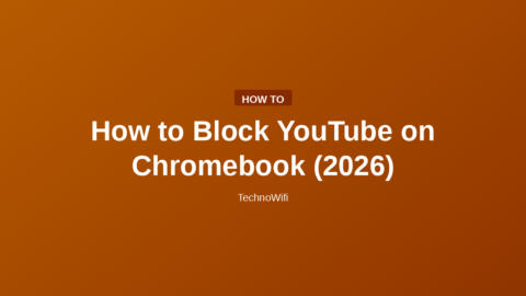 How to Block YouTube on Chromebook (2026)