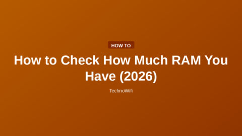 How to Check How Much RAM You Have (2026)