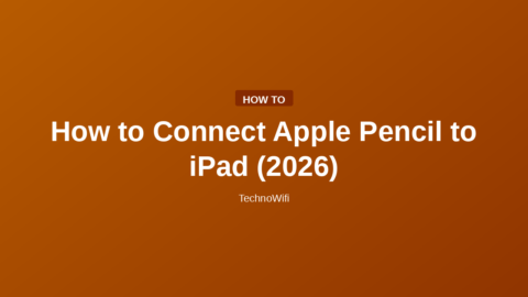 How to Connect Apple Pencil to iPad (2026)