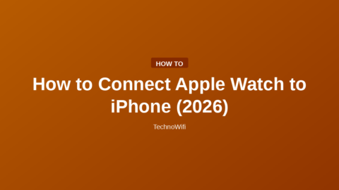 How to Connect Apple Watch to iPhone (2026)