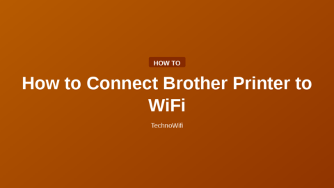 How to Connect Brother Printer to WiFi