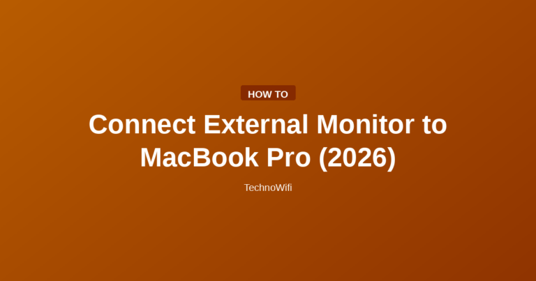 Connect External Monitor to MacBook Pro (2026)