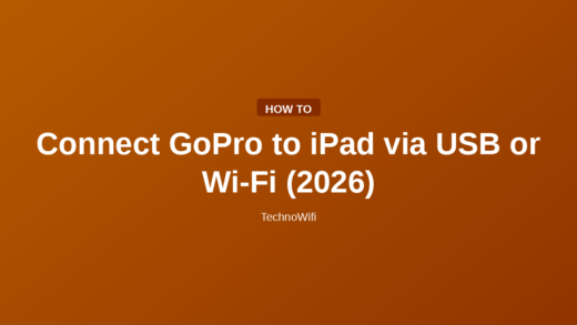 Connect GoPro to iPad via USB or Wi-Fi (2026)