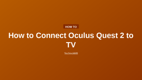 How to Connect Oculus Quest 2 to TV