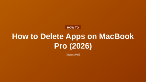 How to Delete Apps on MacBook Pro (2026)