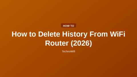 How to Delete History From WiFi Router (2026)