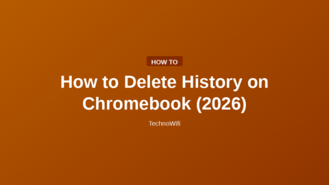 How to Delete History on Chromebook (2026)