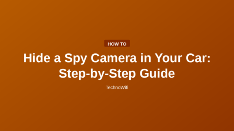 Hide a Spy Camera in Your Car: Step-by-Step Guide