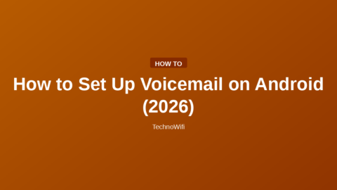 How to Set Up Voicemail on Android (2026)