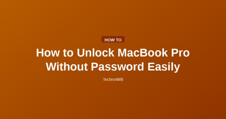 How to Unlock MacBook Pro Without Password Easily