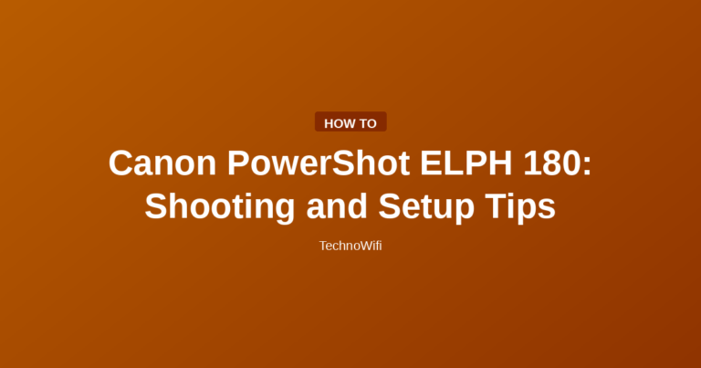 Canon PowerShot ELPH 180: Shooting and Setup Tips