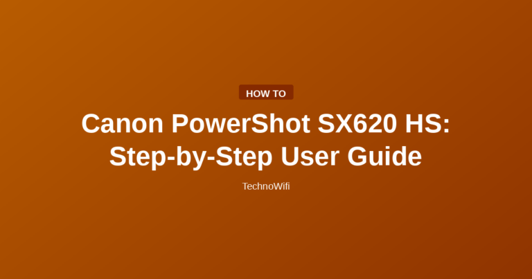 Canon PowerShot SX620 HS: Step-by-Step User Guide
