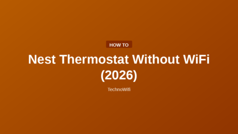 Nest Thermostat Without WiFi (2026)