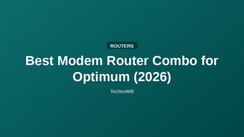 Best Modem Router Combo for Optimum (2026)