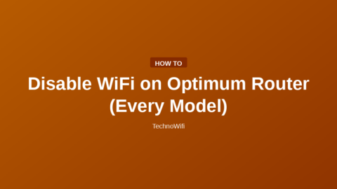 Disable WiFi on Optimum Router (Every Model)