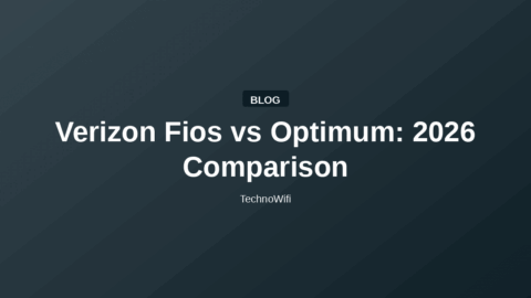 Verizon Fios vs Optimum: 2026 Comparison