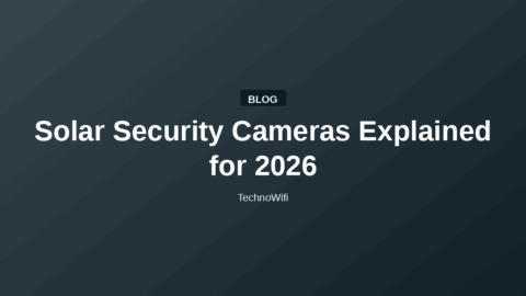 Solar Security Cameras Explained for 2026