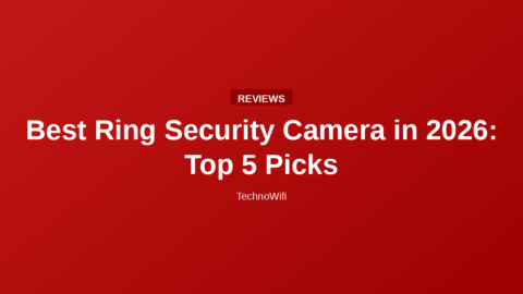 Best Ring Security Camera in 2026: Top 5 Picks