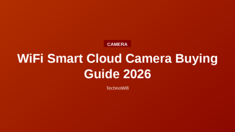 WiFi Smart Cloud Camera Buying Guide 2026