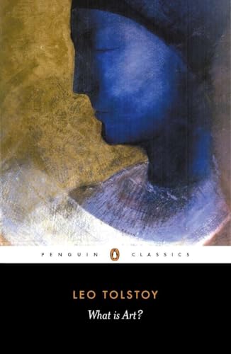 What Is Art? (Penguin Classics)